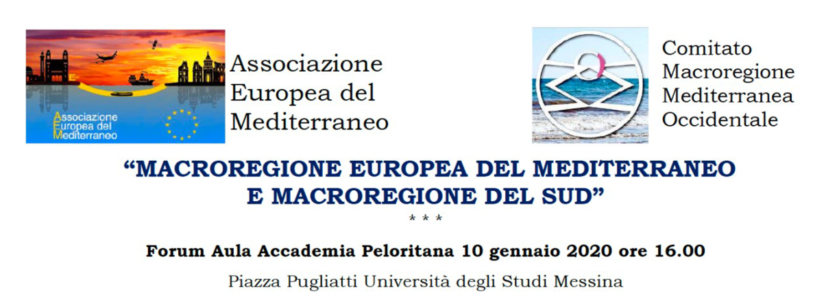 2020-01-10 UNIME - MACROREGIONE EUROPEA DEL MEDITERRANEO E MACROREGIONE DEL SUD