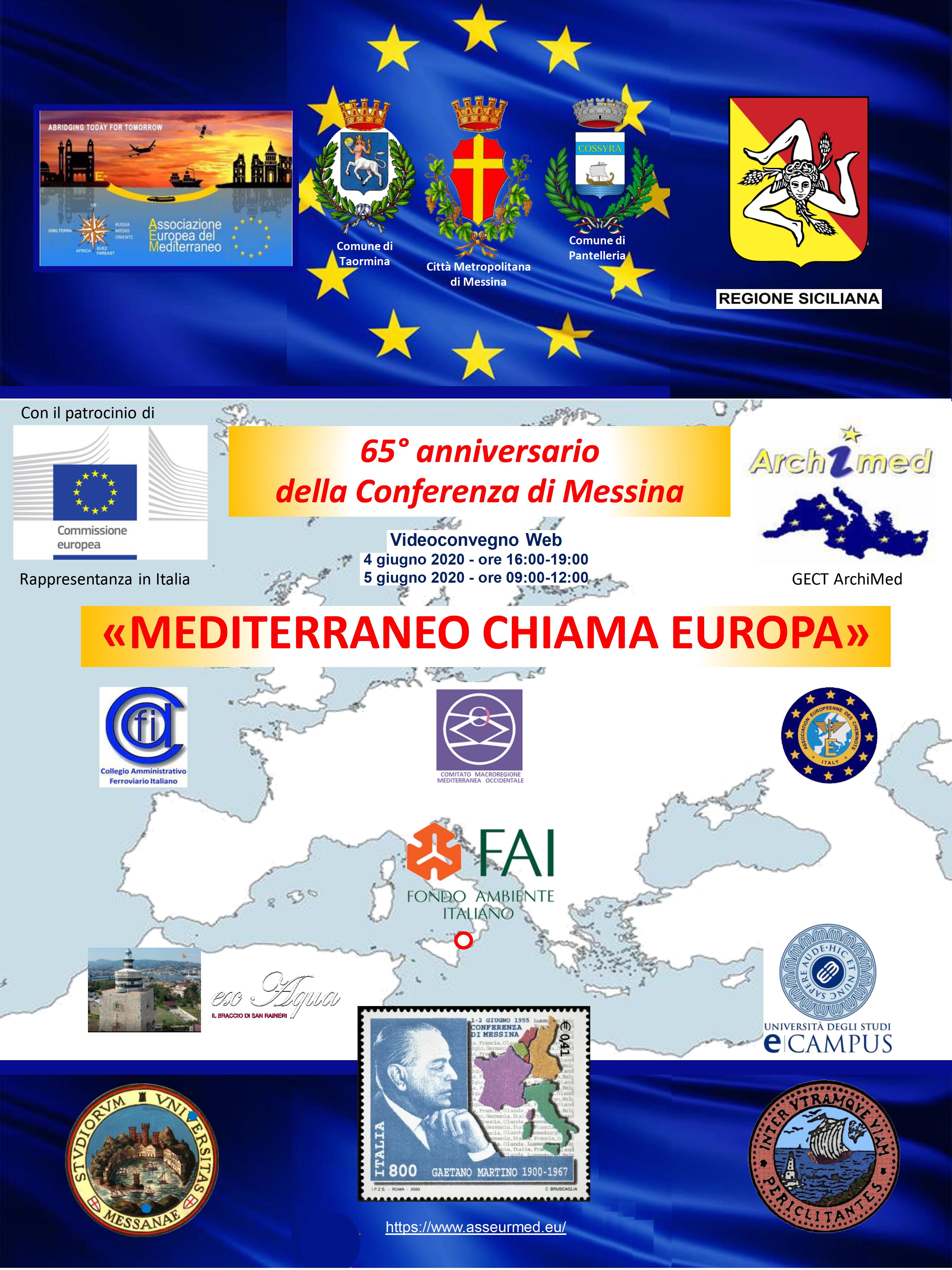 2020 giugno 4 e 5 webinar - Nel 65 anniversario della Conferenza di Messina ''Mediterraneo chiama Europa''